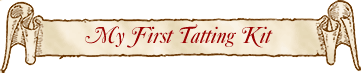 My First Tatting Kit