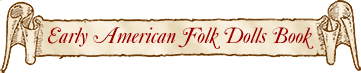 Early American Folk Dolls Book